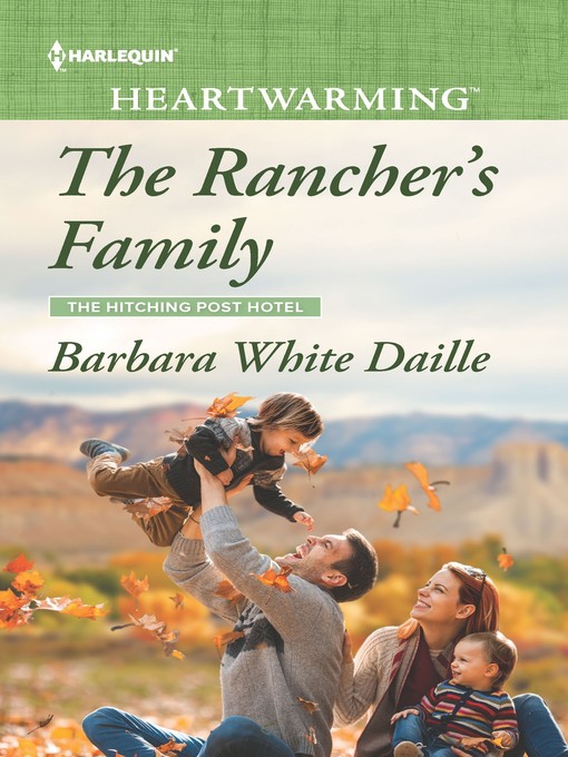 Title details for The Rancher's Family by Barbara White Daille - Available